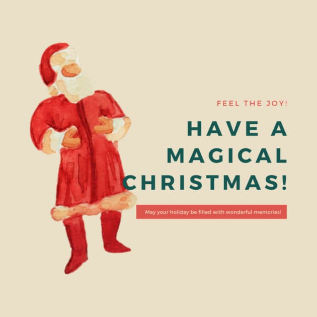 Have A Magical Christmas by Christamas Clothing