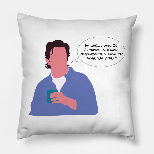 I Thought the Only Response to I Love You Pillow by calliew1217