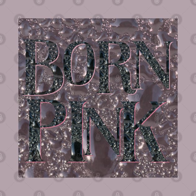 Born Pink FAN ART in Venom Droplets Black Font Dominant - Pink Pastel Background by Allisheyon