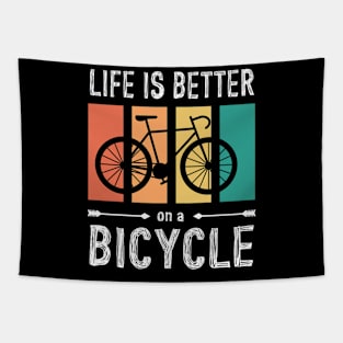 Life is better on a Bicycle Tapestry