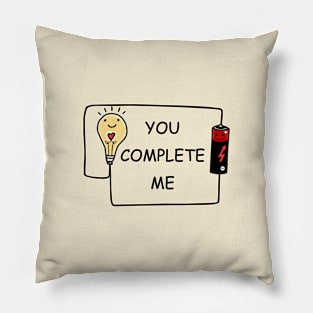 You Complete my Valentine Pillow