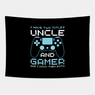 Funny promoted to uncle gamer brother uncle gamer Tapestry