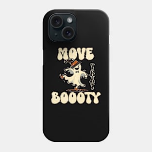 Moove that Boooty Phone Case