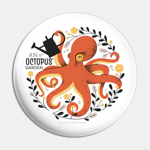 Octopus' Garden Pin by Lucie Rice Illustration and Design, LLC