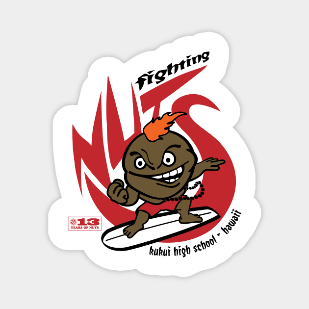 Kukui High School - Fighting Nuts (13th Anniversary Edition) Magnet by valdezign