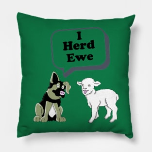 I Herd Ewe Pillow