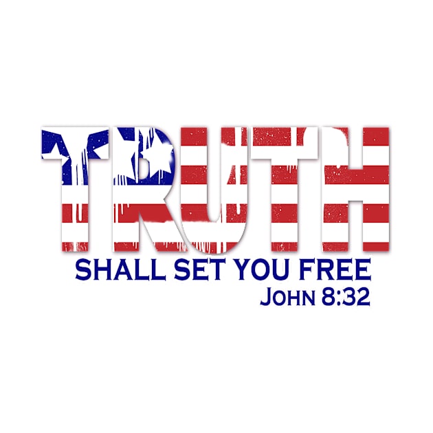 Truth Shall Set You Free John 8:32 Christian Design by KSMusselman