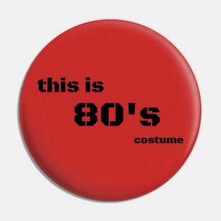 this is 80's shirt Pin