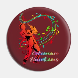 A Man With Saxophone-Coleman Hawkins Pin