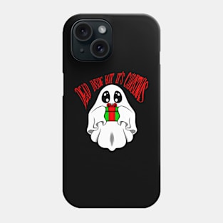 Dead inside but its Christmas Phone Case