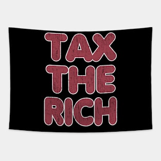 Tax The Rich Tapestry