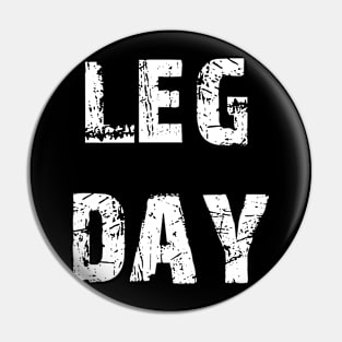 Leg Day Pin