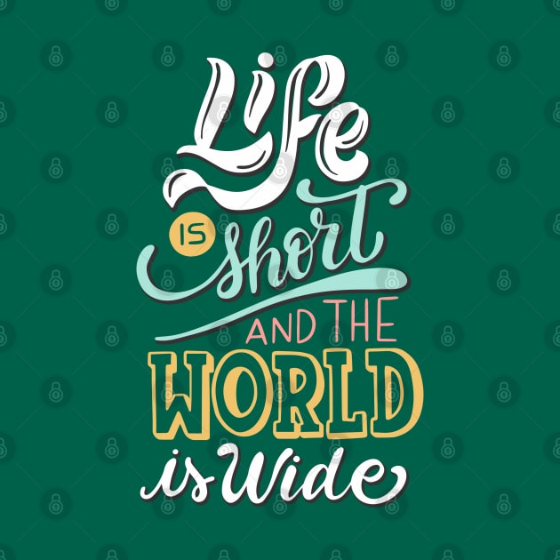 Life is Short World is Wide by Madhav