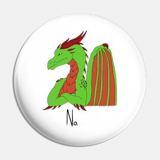 No Dragon (Green) Pin