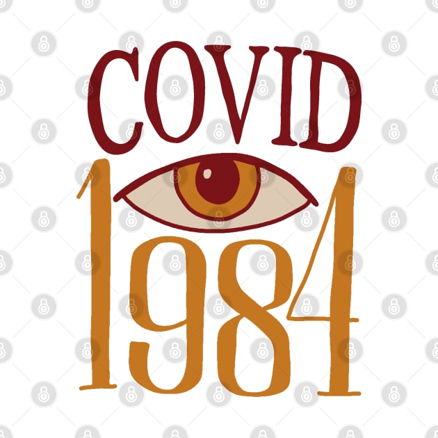 Covid 1984 by valentinahramov