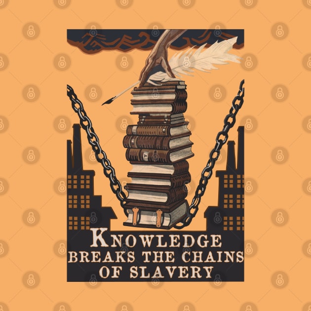 Knowledge Breaks The Chains Of Slavery Translated - Soviet Propaganda, Literacy, USSR, Communist by SpaceDogLaika