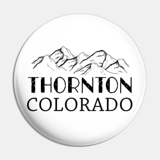 Thornton Colorado Thornton Co Colorado Pin