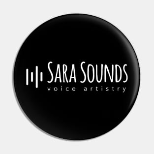 Sara Sounds Voice - White Pin