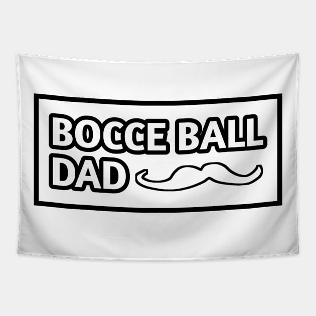 Bocce Ball Dad, Gift for Bocce Ball Players With Mustache Tapestry by BlackMeme94