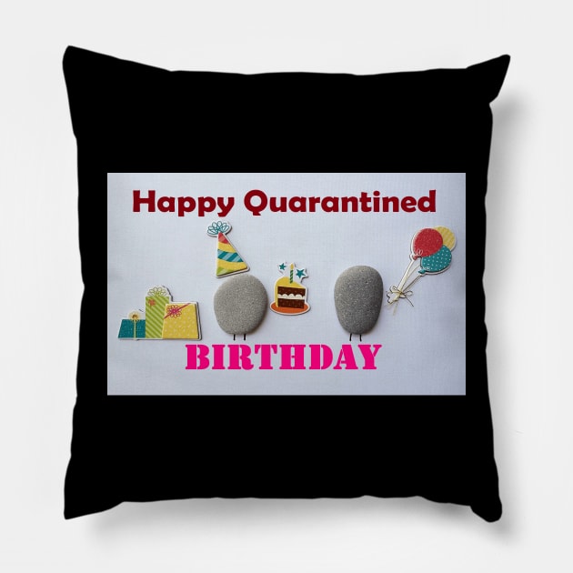 Quarantine Birthday Celebration Pillow by Artistic Design