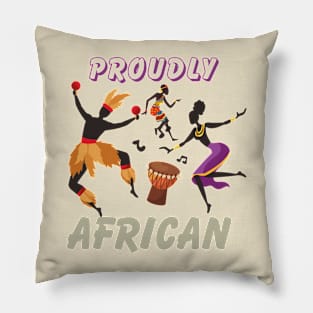 PROUDLY AFRICAN Pillow