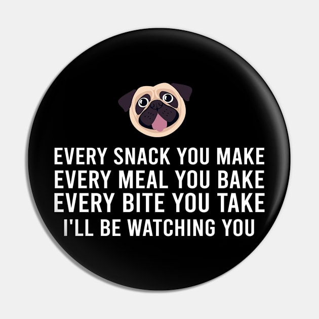 Pug I'll Be Watching You, Tee Trendsetter for Pet Devotees Pin by Beetle Golf