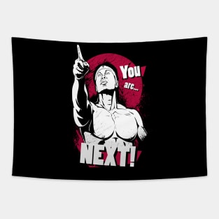 You are NEXT! Tapestry