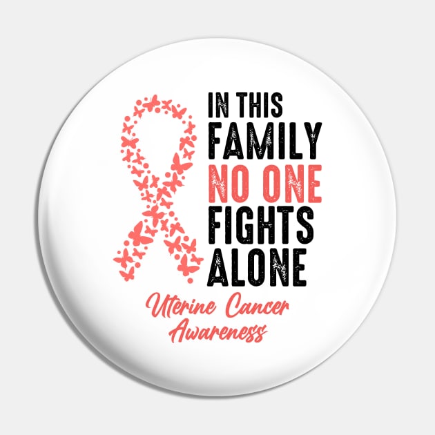 No One Fights Alone Uterine Cancer Pin by JB.Collection