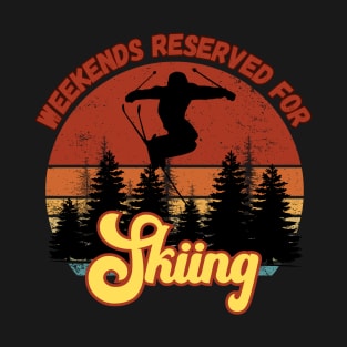 Weekends Reserved for Camping T-Shirt