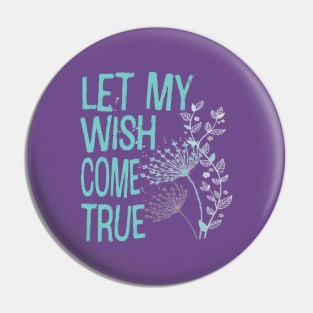 Dandelion wish Pin