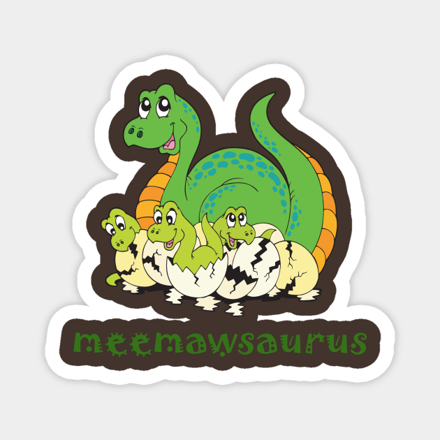 meemawsaurus Magnet by cdclocks