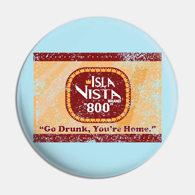 Isla Vista 800 Pin by drunkdevo