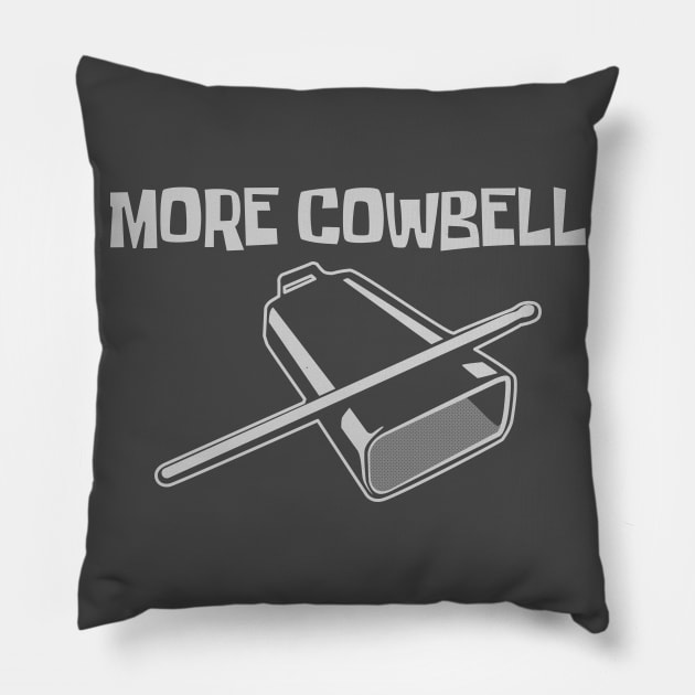 More Cowbell Pillow by trev4000