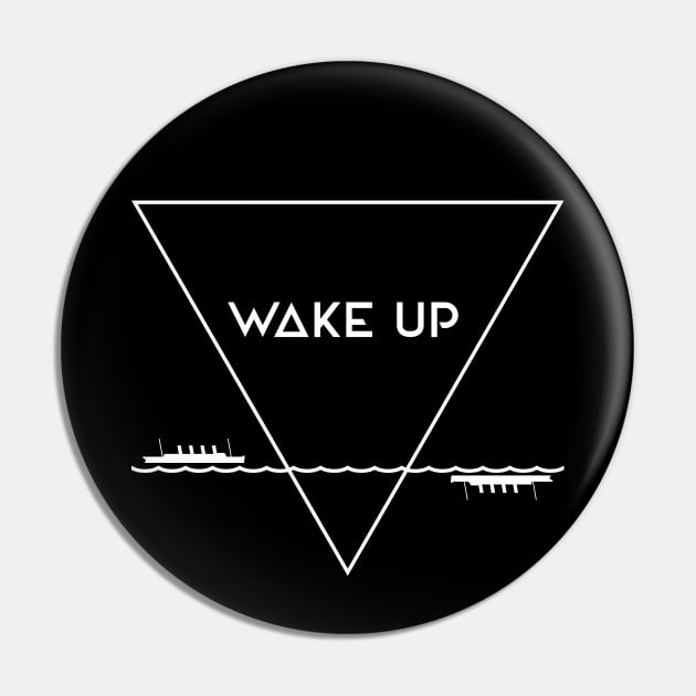 WAKE UP - white injection Pin by HtCRU