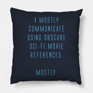 Sci-Fi Movie Reference - Newt Pillow