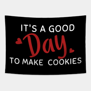 It's a good day to make cookies, women gifts Tapestry