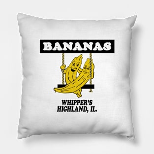 Bananas at Whipper's Lounge - Highland, Illinois Pillow