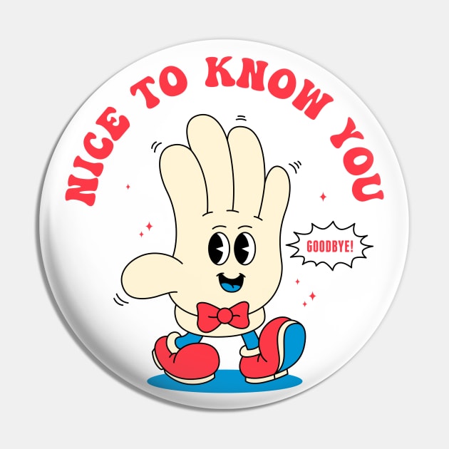 NICE TO KNOW YOU Pin by ALFBOCREATIVE