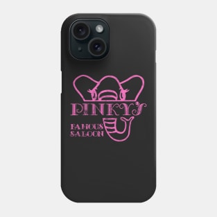 Pinky's Famous Saloon Phone Case