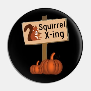 Squirrel Crossing Xing Design Pin