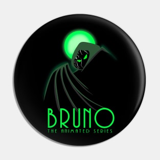 Bruno the animated series Pin