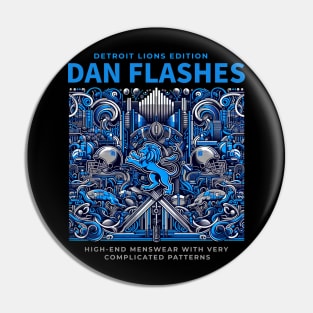 Dan Flashes Detroit Lions edition Pin