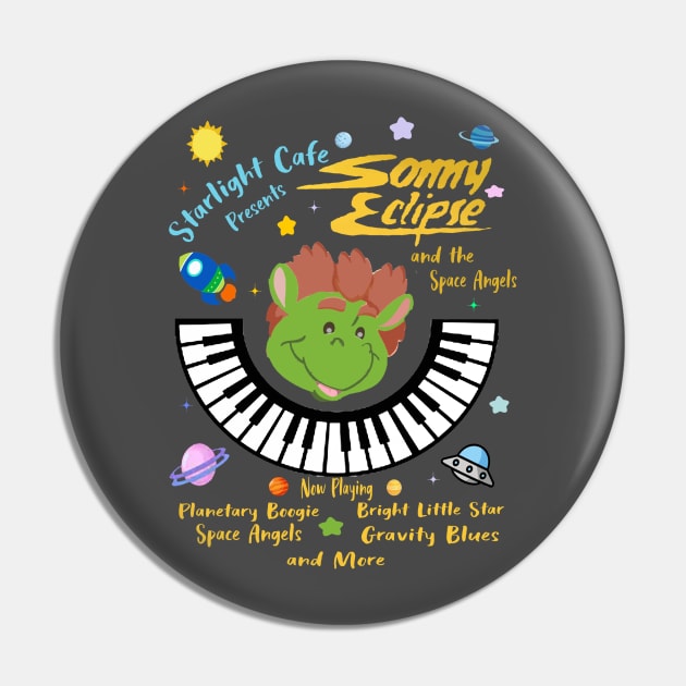 Starlight Cafe presents Sonny Eclipse Pin by magicmirror