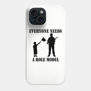 Everyone Needs A Role Model (black) Phone Case