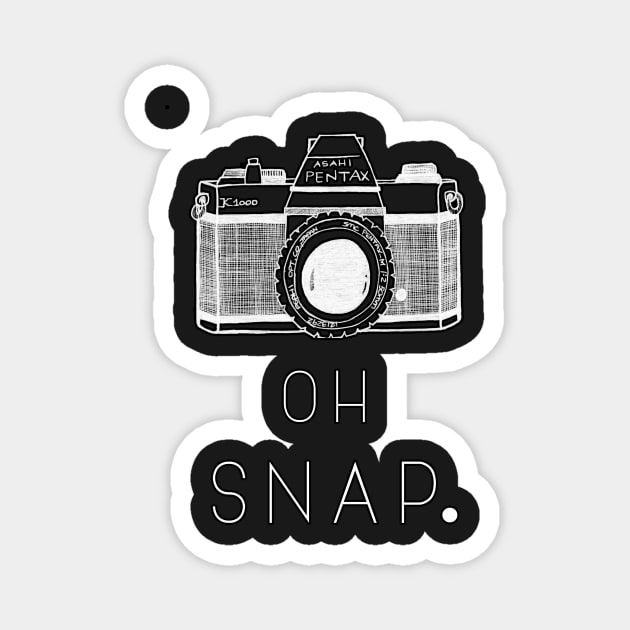'Oh Snap' Typography Design- White Magnet by StylishTayla