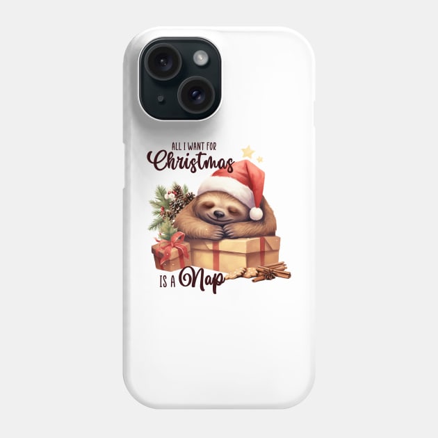 All I want for christmas is a nap Phone Case by MZeeDesigns