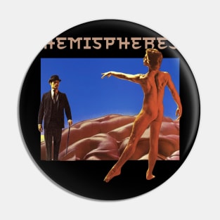 Hemispheres Original Aesthetic Tribute 〶 Pin