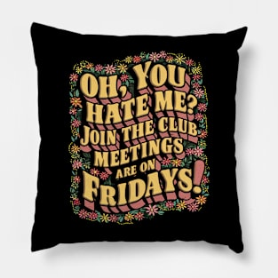 Sarcasm in Bloom funny Pillow