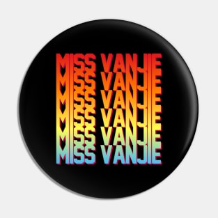 Miss Vanjie! Pin