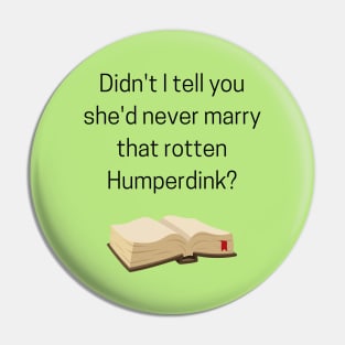 Humperdink Pin